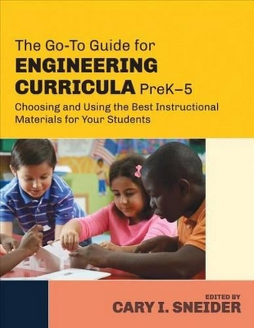 The Go-To Guide for Engineering Curricula, PreK-5