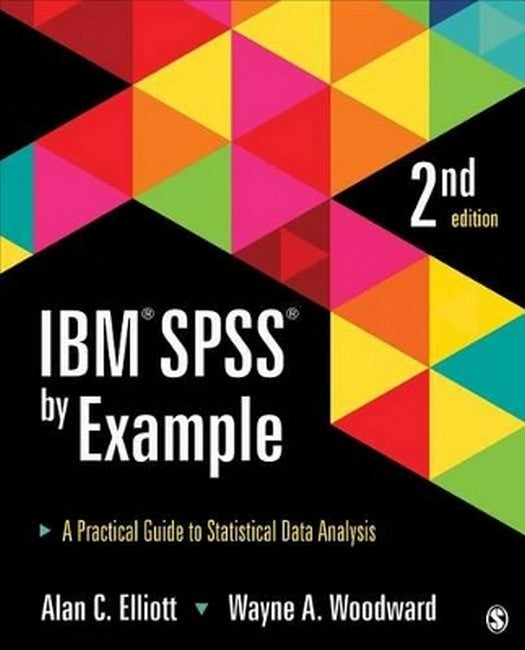 IBM SPSS by Example 2/e