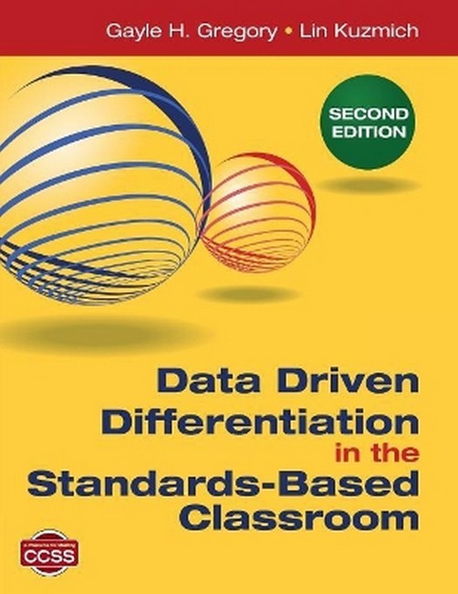 Data Driven Differentiation in the Standards-Based Classroom 2/e