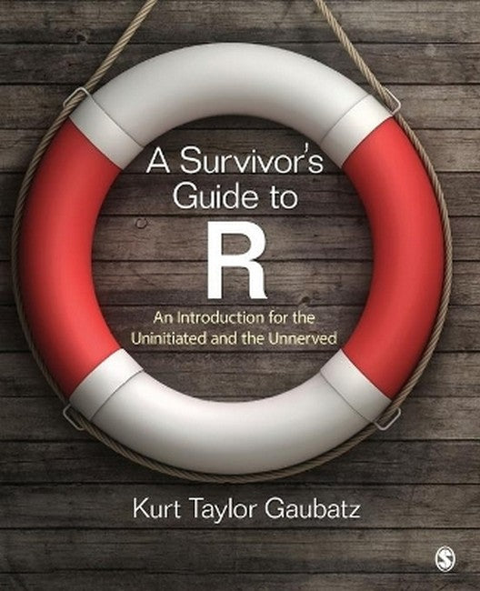 A Survivor's Guide to R