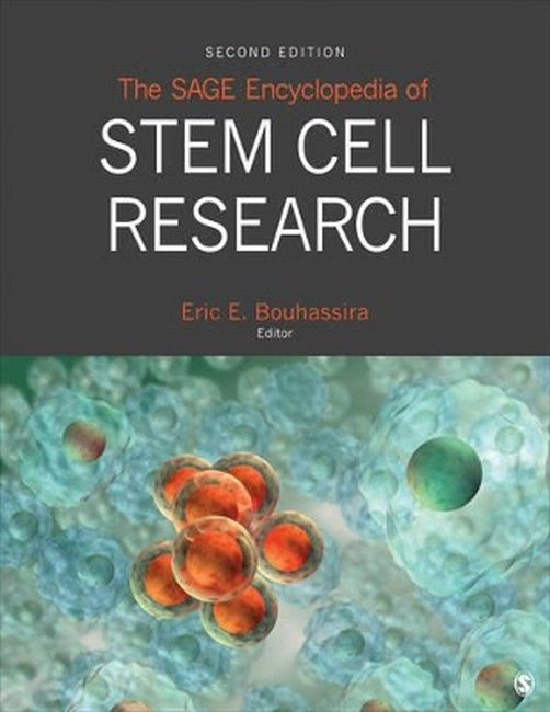 The SAGE Encyclopedia of Stem Cell Research 2/e