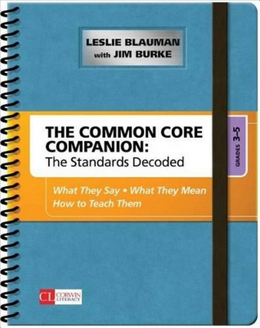 The Common Core Companion: The Standards Decoded, Grades 3-5