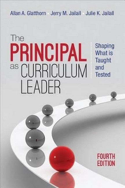 The Principal as Curriculum Leader 4/e