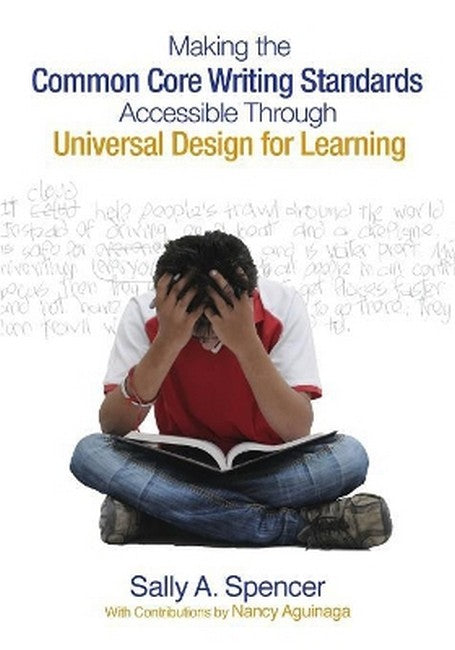 Making the Common Core Writing Standards Accessible Through Universal Design for Learning