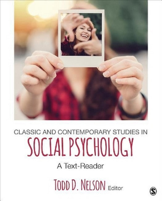 Classic and Contemporary Studies in Social Psychology