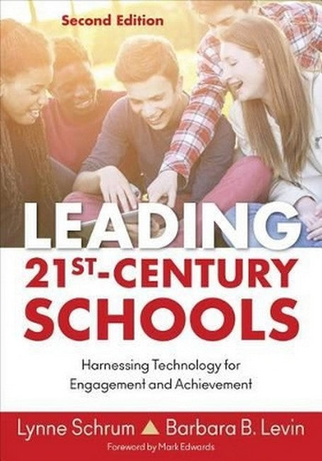 Leading 21st Century Schools 2/e