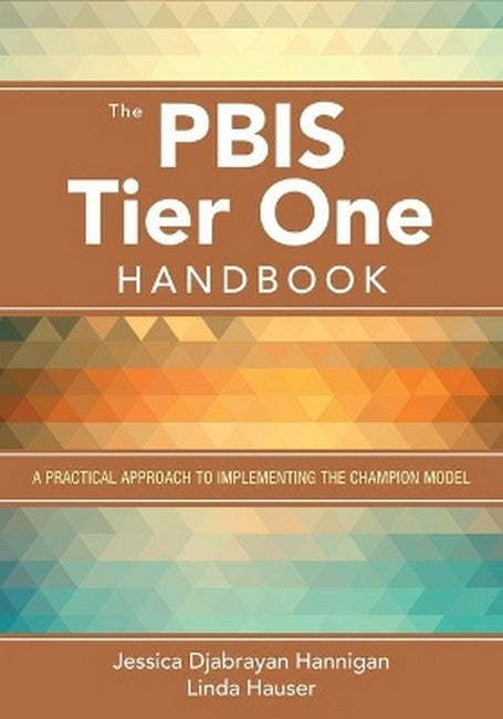 The PBIS Tier One Handbook