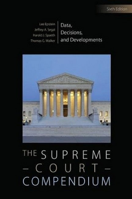 The Supreme Court Compendium 6/e