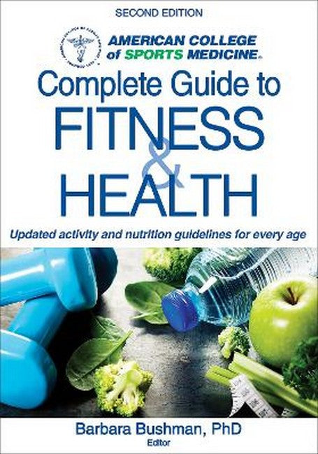 ACSM's Complete Guide to Fitness & Health 2/e