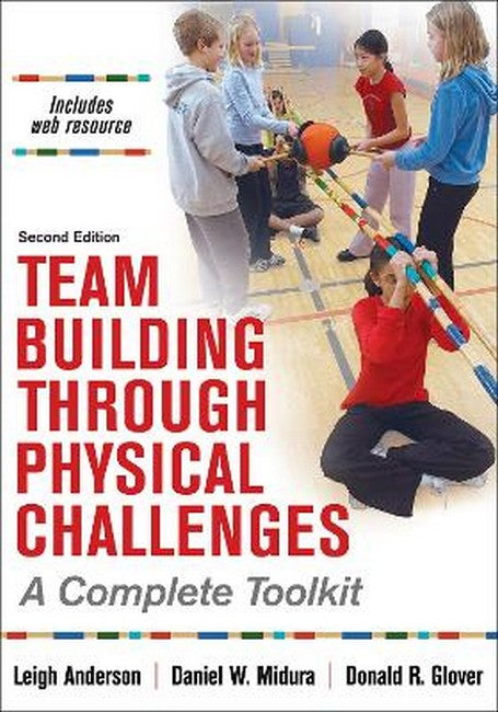 Team Building Through Physical Challenges