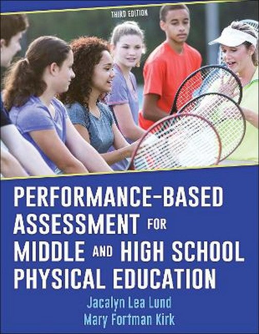 Performance-Based Assessment for Middle and High School Physical Educati