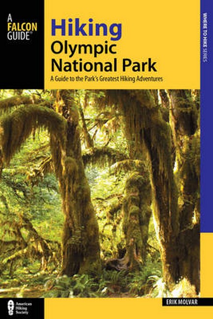Hiking Olympic National Park 3/e