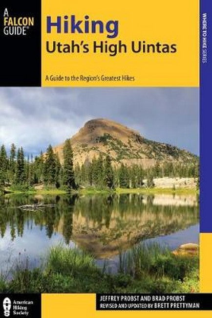 Hiking Utah's High Uintas 2/e
