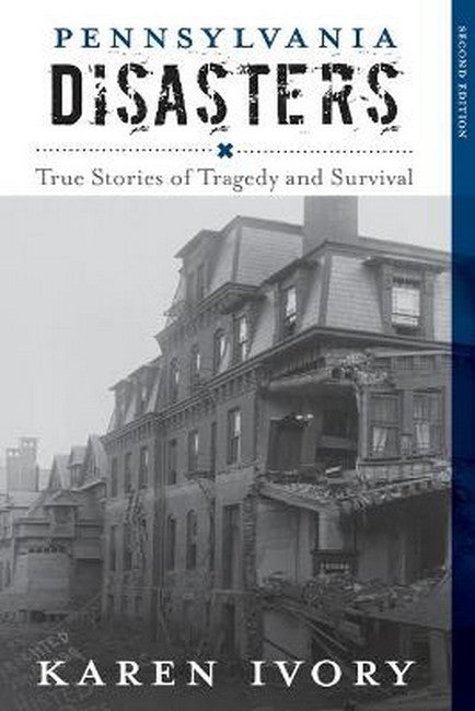 Pennsylvania Disasters 2/e