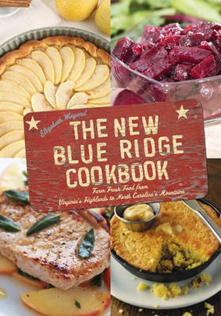 The New Blue Ridge Cookbook 2/e