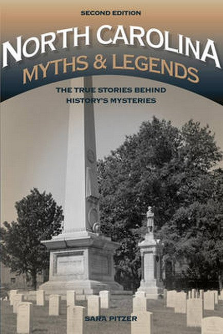 North Carolina Myths and Legends 2/e