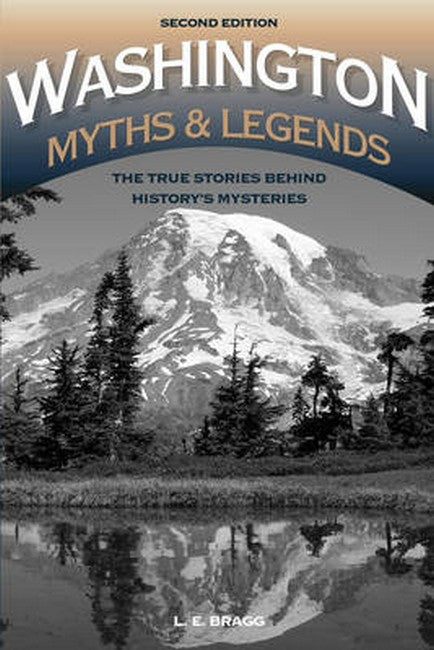 Washington Myths and Legends 2/e