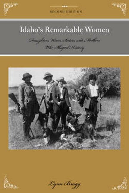 Idaho's Remarkable Women 2/e