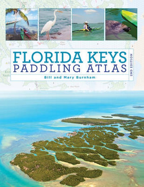 Florida Keys Paddling Atlas 2/e