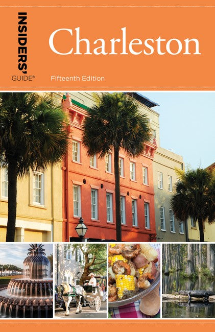 Insiders' Guide (R) to Charleston 15/e