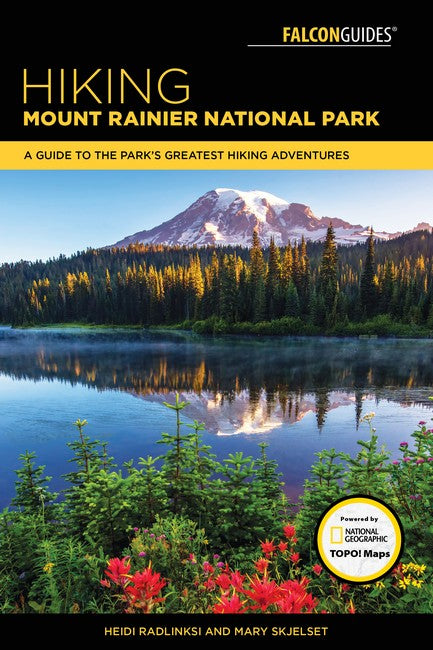 Hiking Mount Rainier National Park 4/e