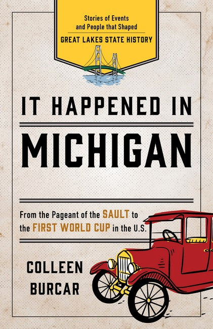 It Happened in Michigan 2/e