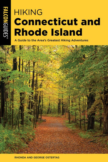 Hiking Connecticut and Rhode Island 2/e