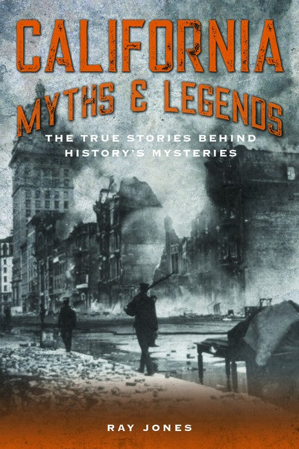 California Myths and Legends 2/e