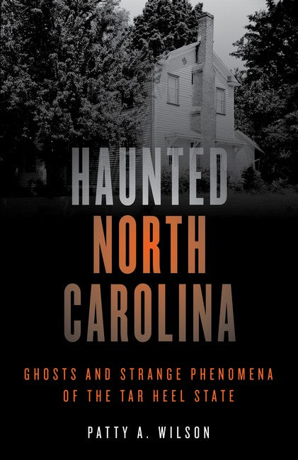 Haunted North Carolina 2/e