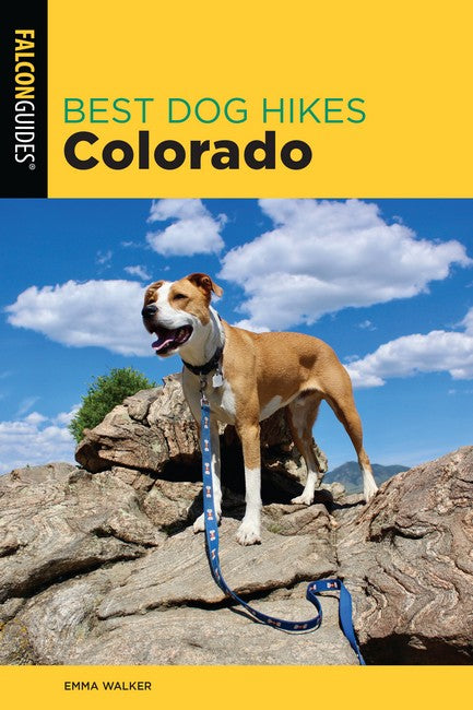 Best Dog Hikes Colorado 2/e
