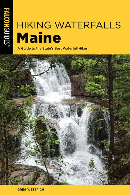 Hiking Waterfalls Maine