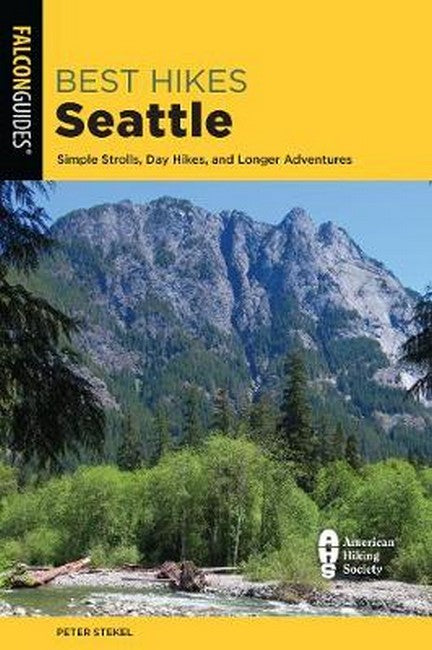 Best Hikes Seattle 3/e