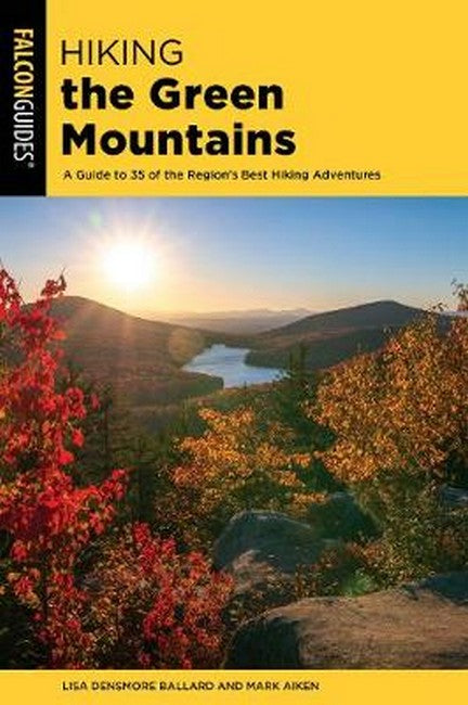 Hiking the Green Mountains 2/e