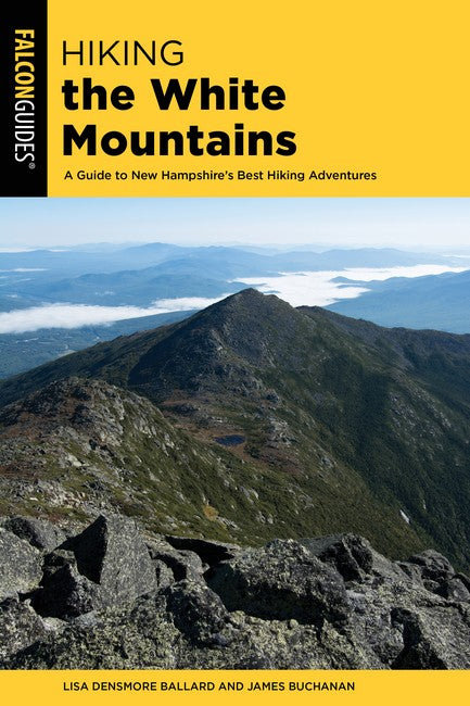 Hiking the White Mountains 2/e