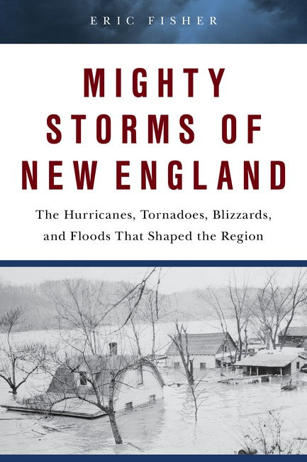 Mighty Storms of New England