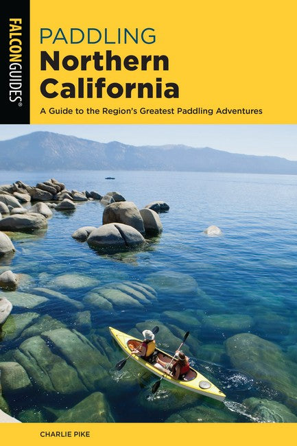 Paddling Northern California 3/e