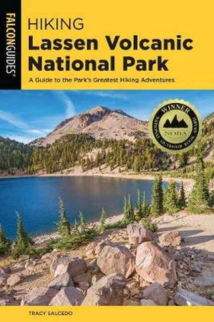 Hiking Lassen Volcanic National Park 3/e