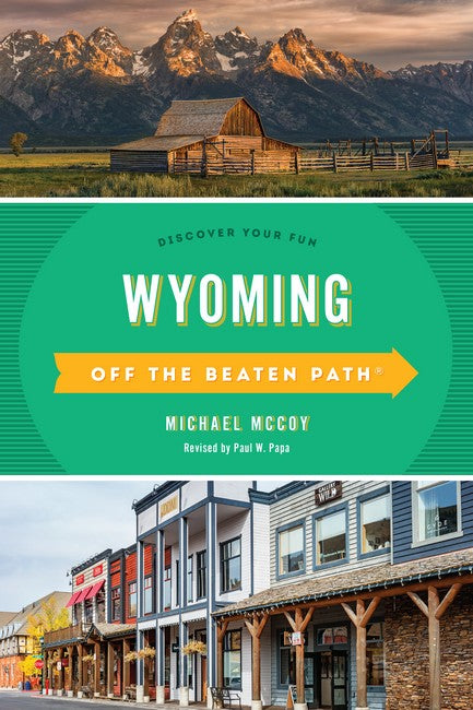 Wyoming Off the Beaten Path (R) 8/e