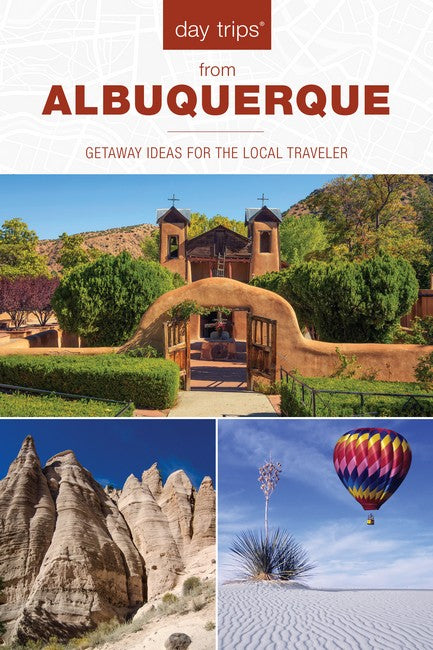Day Trips (R) from Albuquerque 2/e