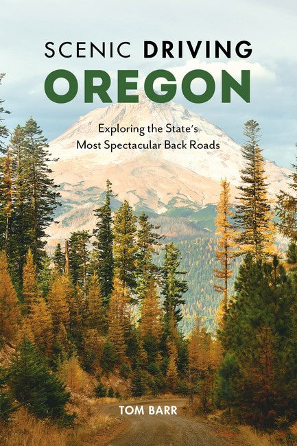 Scenic Driving Oregon 4/e