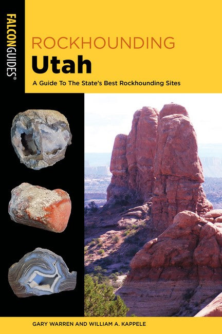 Rockhounding Utah 3/e