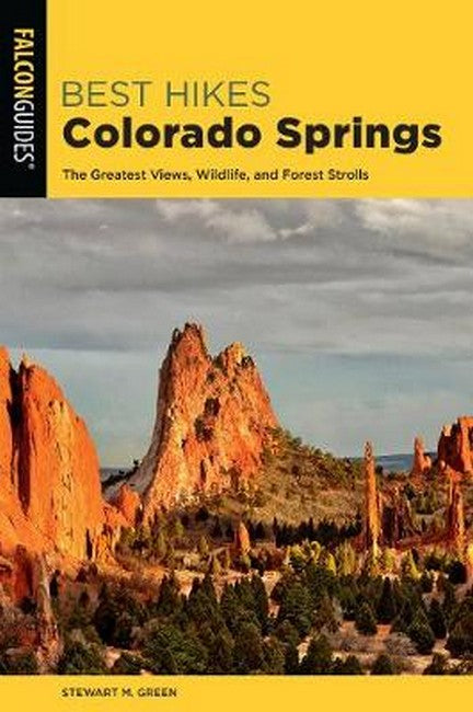Best Hikes Colorado Springs 2/e