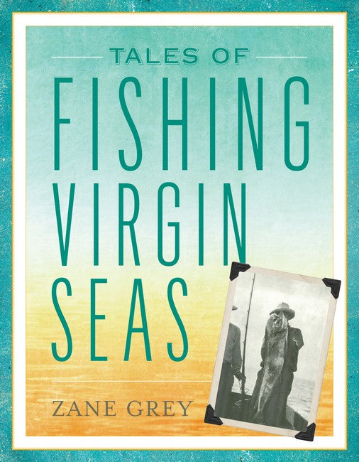 Tales of Fishing Virgin Seas