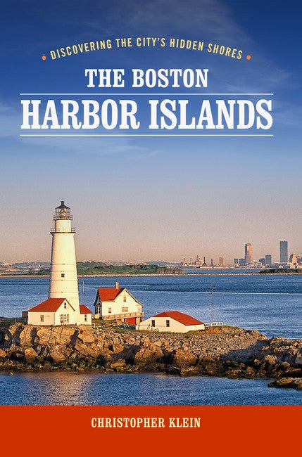 The Boston Harbor Islands 3/e