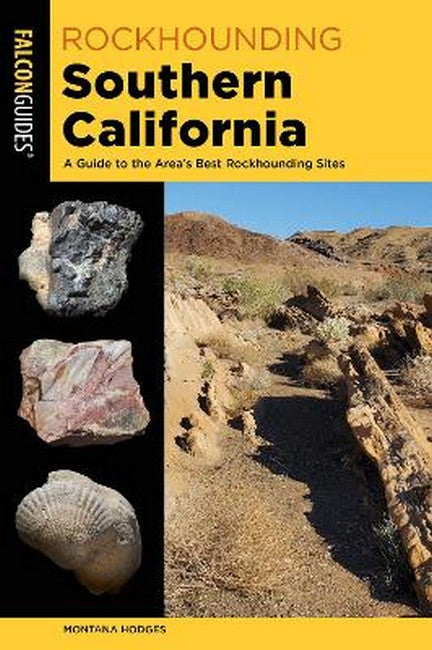 Rockhounding Southern California