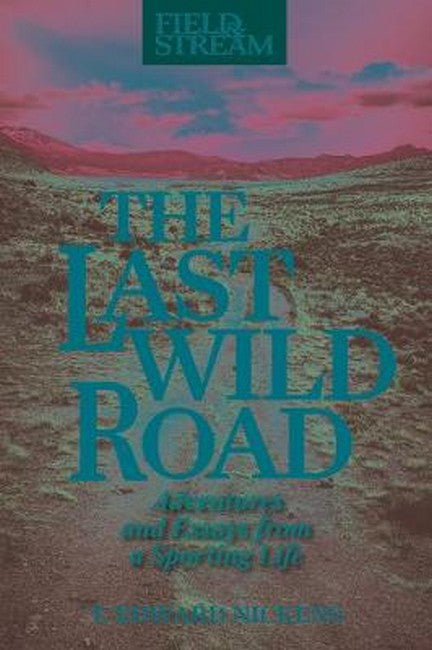 The Last Wild Road