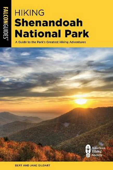 Hiking Shenandoah National Park 6/e