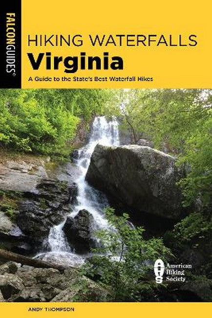 Hiking Waterfalls Virginia 2/e