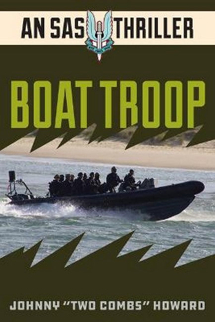 Boat Troop: A SAS Thriller