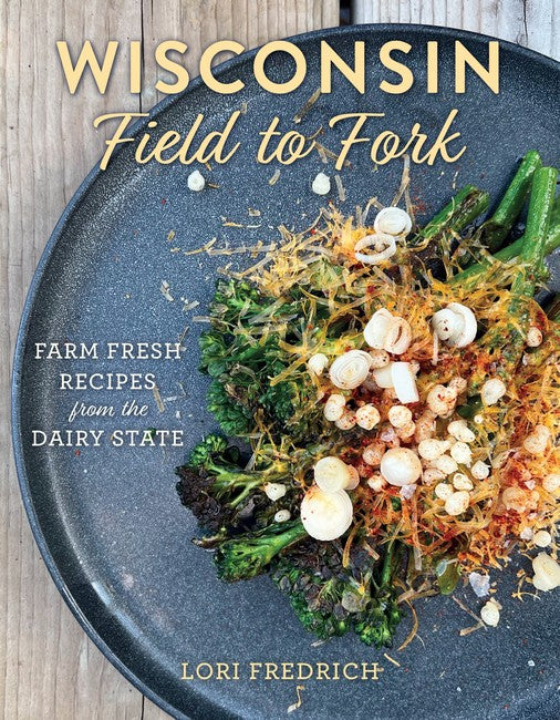 Wisconsin Field to Fork